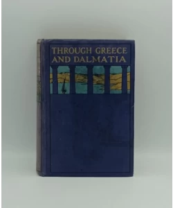 Through Greece and Dalmatia
