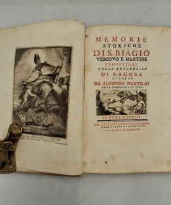 Memorie storiche di S. Biagio vescovo e martire protettore della Repubblica di Ragusa distese da Alfonso Niccolai